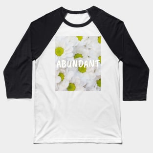 ABUNDANT Baseball T-Shirt